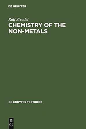 Chemistry of the Non-Metals: With an Introduction to Atomic Structure and Chemical Bonding Reprint 2010 Edition-Wow! eBook