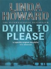 Dying to Please 0749933747 Book Cover