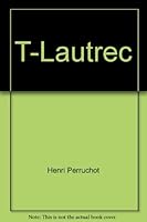 T-Lautrec B001VGHKWS Book Cover