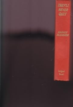 Hardcover They'll Never Quit: A U.S. Official's Uncensored Story of Britain at Bay Book