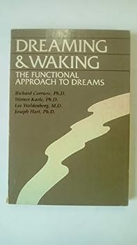 Paperback Dreaming and Waking: The Functional Approach to Dreams Book