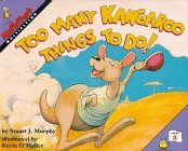 Too Many Kangaroo Things to Do!: Multiplying (Mathstart, Level 3 ...
