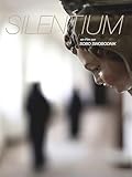 Silentium: Vom Leben im Kloster