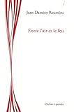  Entre l\'air et le feu