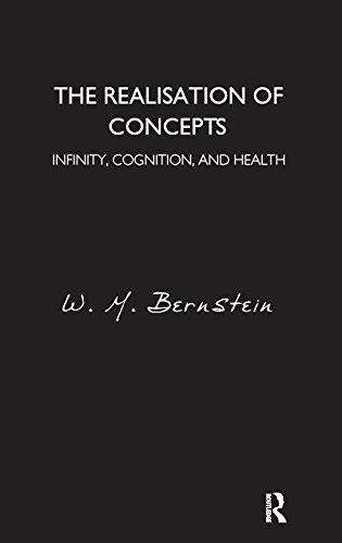 The Realisation of Concepts: Infinity, Cognition, and Health      1st Edition, Kindle Edition