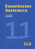 Europaisches Arzneibuch 11. Ausgabe, 6. Nachtrag: Amtliche Deutsche Ausgabe (Ph. Eur. 11.6) (German Edition) 3769284690 Book Cover