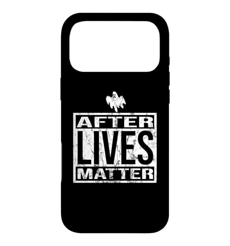 After Lives Matter for Ghost Hunting ParanNormal Investigator �X�}�z�P�[�X iPhone 17 Pro Max �p