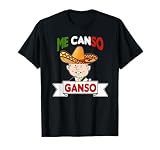Me Canso Ganso Shirt AMLO La esperanza de Mexico...