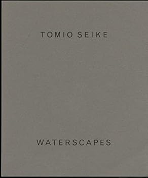 Paperback Tomio Seike: Waterscapes Book
