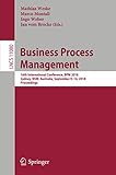 Business Process Management: 16th International Conference, BPM 2018, Sydney, NSW, Australia, September 914, 2018, Proceedings (Lecture Notes in Computer Science (11080))