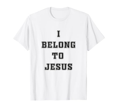 Camiseta cristiana con texto en inglés 'I Belong To Jesus' para hombres y mujeres Camiseta