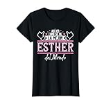 Esther | Así es como se ve la mejor Esther del Mundo Camiseta
