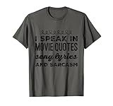 Funny Fluent Speak Sarcasm Movie Quotes