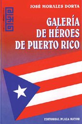 Hardcover Galeria de Heroes de Puerto Rico Book