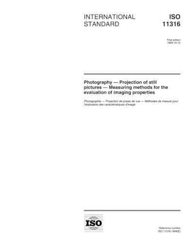 ISO 11316:1999, Photography -- Projection of still pictures -- Measuring