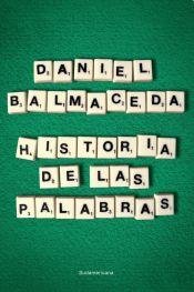 Paperback Historia De Las Palabras. [Spanish] Book