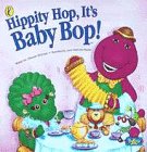 Preisvergleich Produktbild Hippity Hop, it's Baby Bop! (Barney S.)