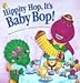 Produktbild Hippity Hop, it's Baby Bop! (Barney S.)