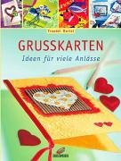 Grußkarten. Ideen für viele Anlässe. 3419532415 Book Cover