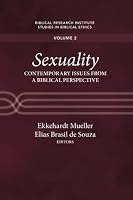 Sexuality: Contemporary Issues from a Biblical Perspective 0925675342 Book Cover