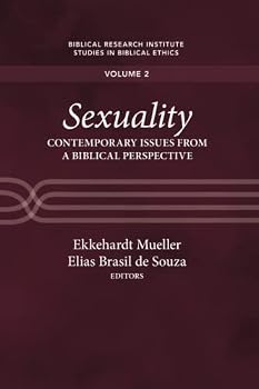 Paperback Sexuality: Contemporary Issues from a Biblical Perspective (Biblical Research Institute Studies in Biblical Ethics) Book