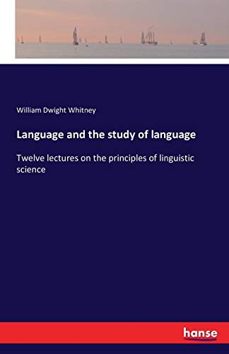 Language and the study of language: Twelve lect... 3742800507 Book Cover