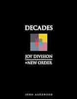 Joy Division + New Order: Decades: Amazon.co.uk: John