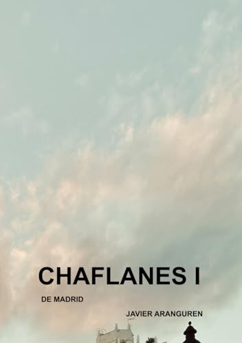 Chaflanes de Madrid I - Édition originale d'art architectural