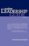 The Student Leadership Guide