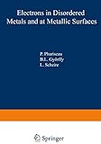  Electrons in Disordered Metals and at Metallic Surfaces (Nato Science Series B: (42), Band 42)