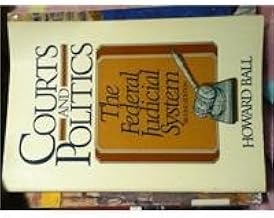 Courts and Politics: The Federal Judicial System (2nd Edition)