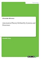 Automation Theory Defined by Systems and Processes 3668378797 Book Cover
