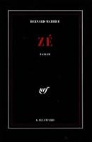 Ze: Roman 2070747689 Book Cover