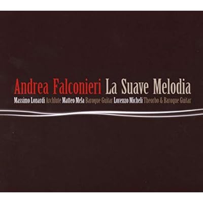 Falconieri: La Suave Melodia