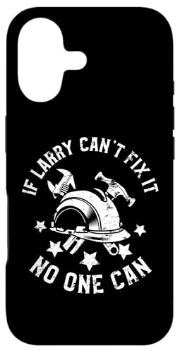 If Larry Can't Fix It No One Can O Larry X}zP[X iPhone 17 p
