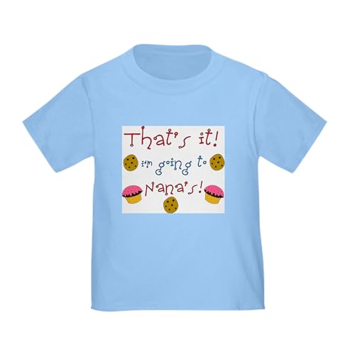 CafePress That's It I'm Going to Nana's Toddler T S Toddler Graphic Tee, 100% Cotton Baby Blue