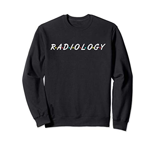 Radiology Gifts For Radiologist Technician Sweatshirt