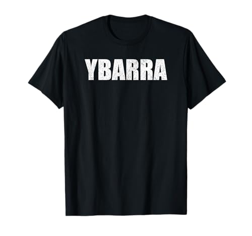 Ybarra Prénom Rétro Hispanique Mexicain Espagnol Famille T-Shirt