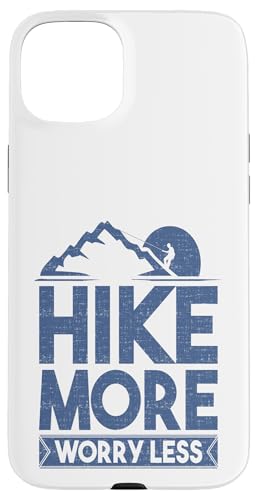 Nature Lover Hike More Worry Less �n�C�L���O �n�C�J�[ �X�}�z�P�[�X iPhone 15 Plus �p