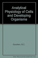 Analytical Physiology of Cells and Developing Organisms 0122893603 Book Cover