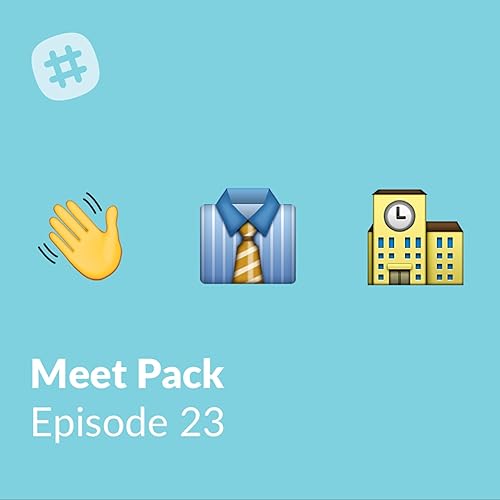 Episode 23 - Meet Pack cover art