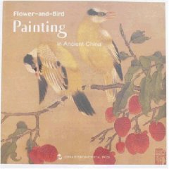 Buy Flower-and-Bird Painting in Ancient China (Chinese Traditional Paintings Series)(English Edition) — BookShops.in