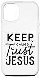 keep calm and trust jesus custodia per iphone 12/12 pro