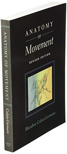 Anatomy of Movement (Revised Edition)