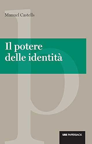 Il potere delle identità di [Manuel Castells]