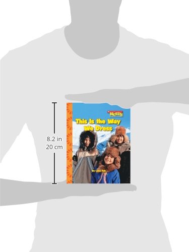 This Is the Way We Dress (Scholastic News Nonfiction Readers)