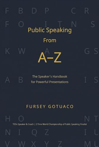 Image of Public Speaking from A-Z: The Speaker's Handbook for Powerful Presentations