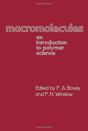 Macromolecules: Introduction to Polymer Science book cover