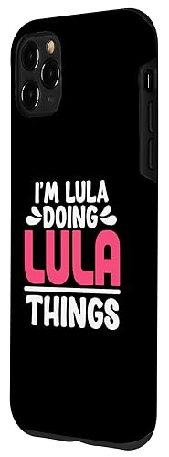 Image of Personalized First Name I'm Lula Doing Lula Things Case for iPhone 11 Pro Max