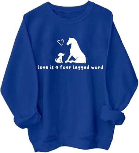 Love Is A Four Legged Word Sweatshirt Love Is A Four Legged Word Hoodie Cute Pet Lovers Pullover Hoodie